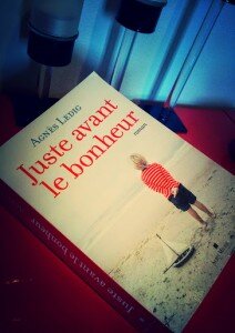 juste avant le bonheur ledig